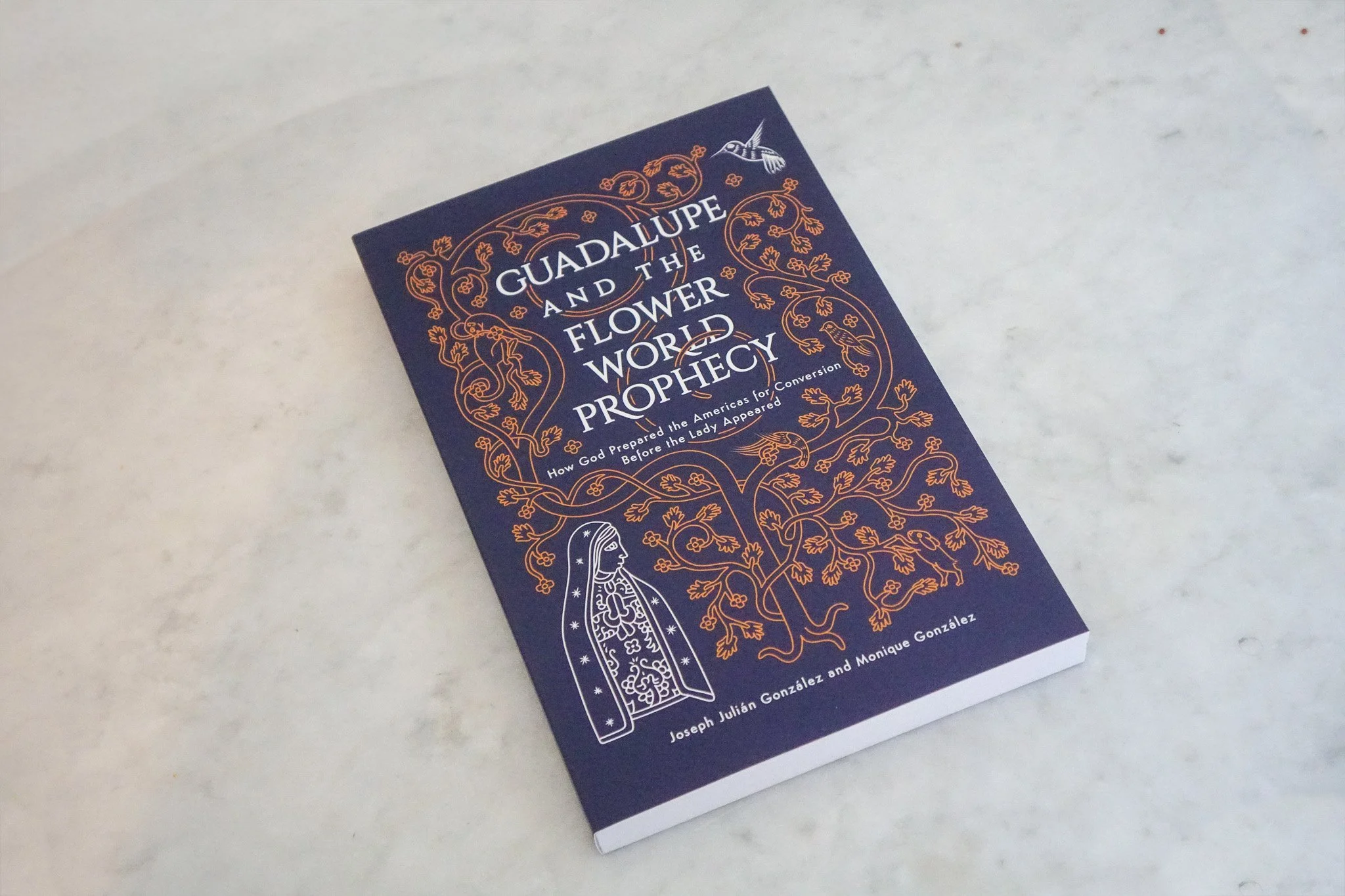 Guadalupe and the Flower World Prophecy