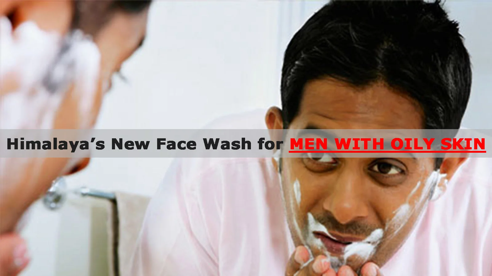 Product Launch: Himalaya’s - Intense Oil Clear Lemon Face Wash