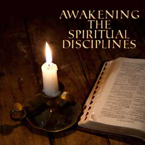 Awakening-the-Spiritual-Disciplines-Cover-1200.png