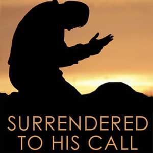 Surrendered-To-His-Call-1200.jpg