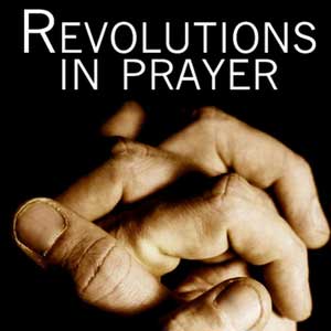 Revolutions in Prayer - 1200.jpg