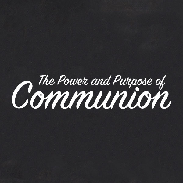 Communion-Sunday-Purpose.jpg