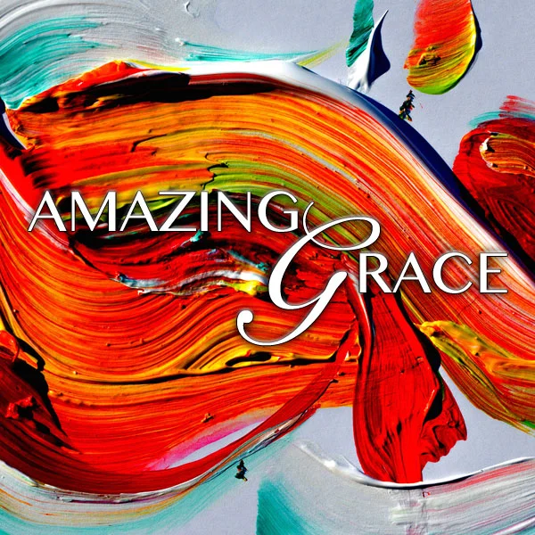 Amazing Grace - Part 1