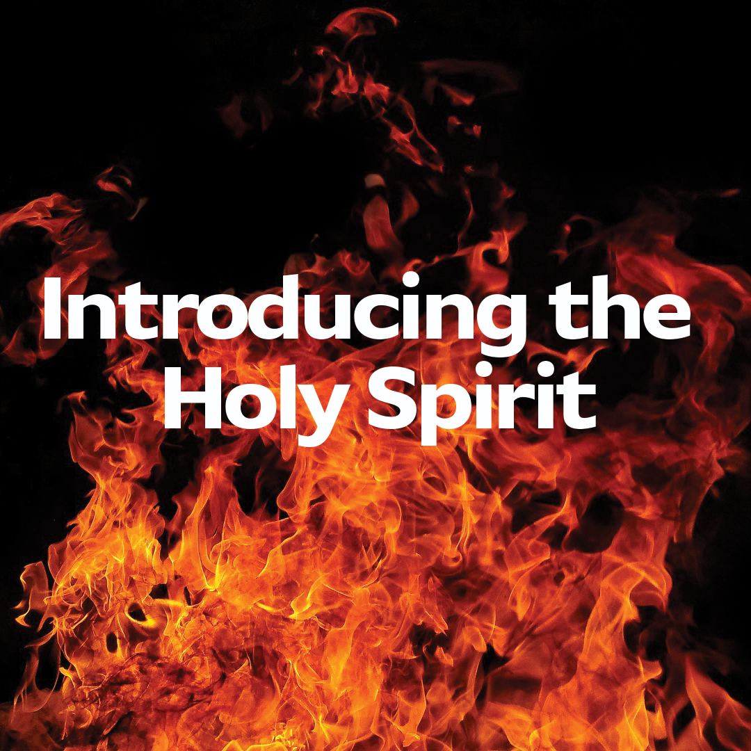 Introducing the Holy Spirit