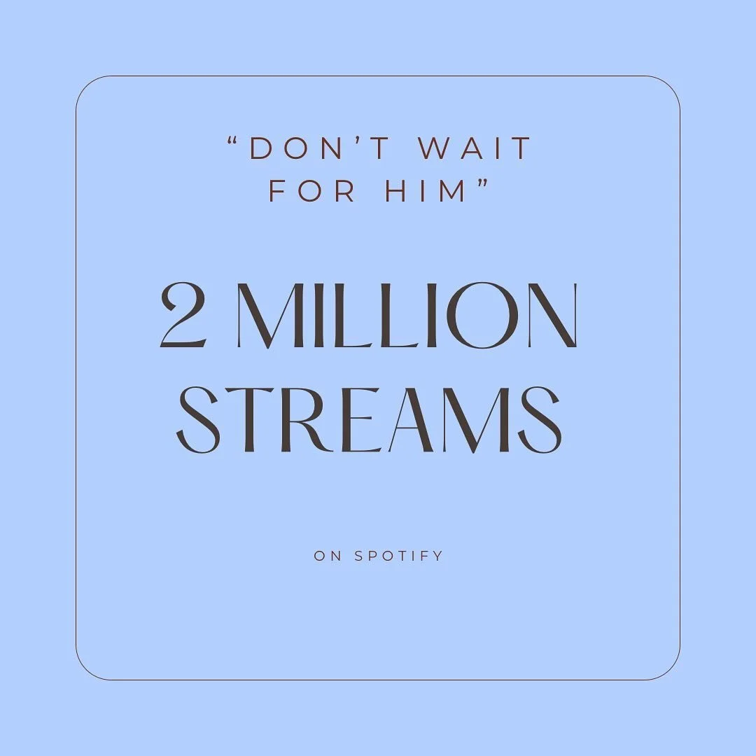 Its official. “Don’t Wait for Him” hit 2mil streams on @spotify - thanks for listening and supporting all these years. Lots of love ❤️