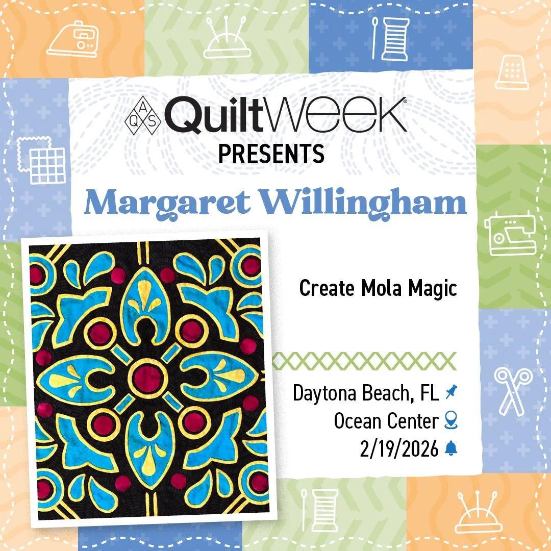 😍Create Mola Magic, 2/19/2026 😍
Experience the Art of Mola Making at @aqsonline  AQS Daytona Beach, February 18 - 21, 2026, with Margaret Willingham. Develop your creative skills while learning the traditional techniques of Mola creation, as practi