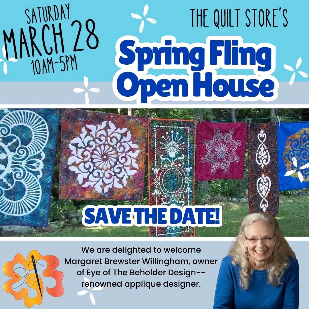 Spring Fling Open House  @The Quilt Store