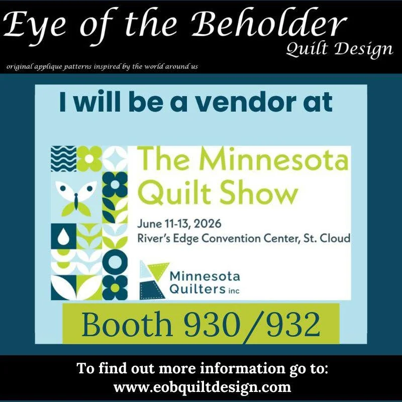 Booth announced for Minnesota Quilt Show: 930/ 932! ❤️ Looking forward to seeing our MN quilt friends in St. Cloud, June 11-13. ❤️ #minnesotaquiltshow #eyeofthebeholderquiltdesigns #reverseapplique #eyeofthebeholderquiltdesign #quiltingisacreativeact