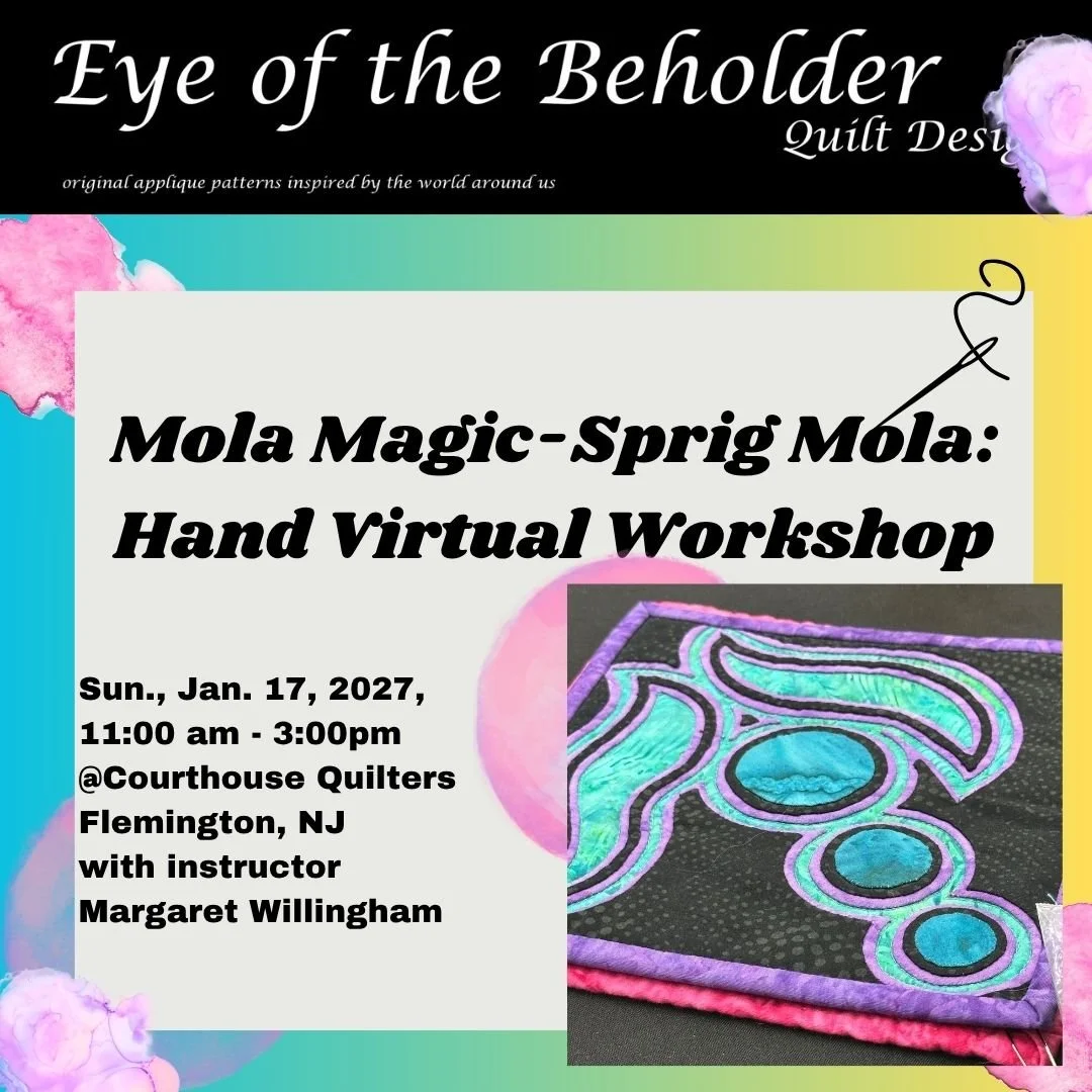 Mola Magic-Sprig Mola: VIRTUAL Hand Workshop