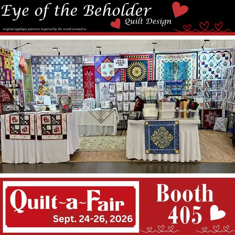 Visit us at Quilt-A-Fair! Booth 405!
September 24-26, 2026, Boulder County Fairgrounds.
Find our very newest patterns: Autumn Fire Quilt; Climbing Clematis Quilt; Susan Elizabeth's block and Victoriana Christmas Medallion.
#quiltshow #reverseapplique