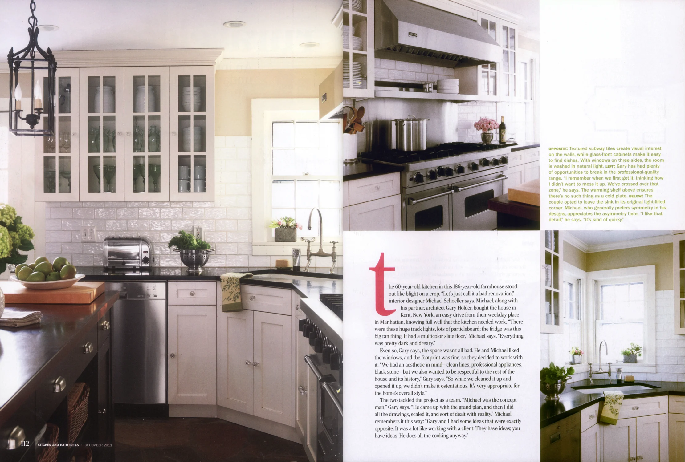  Interior design by Michael Schoeller and Joanna Darling. 