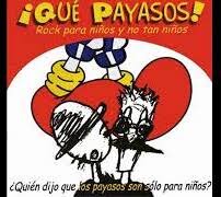 CD: ¡Qué payasos! Rock para niños y no tan niños