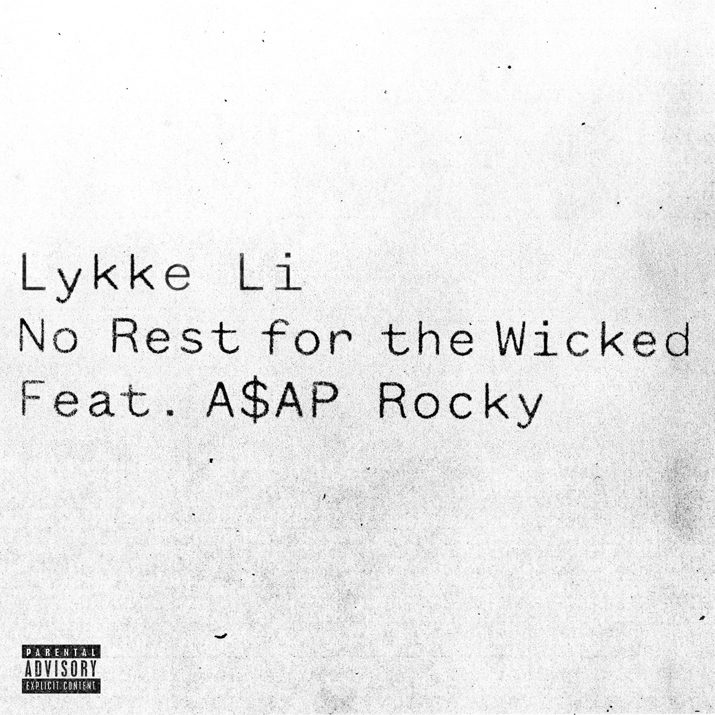 Lykke Li and A$AP Rocky - No Rest for the Wicked single
