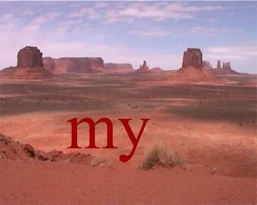 Monument Valley Lost, 2000, video 3min loop