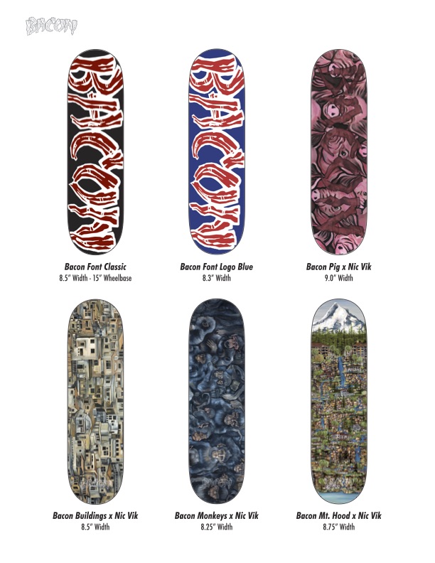 Bacon Skateboards Summer 2019