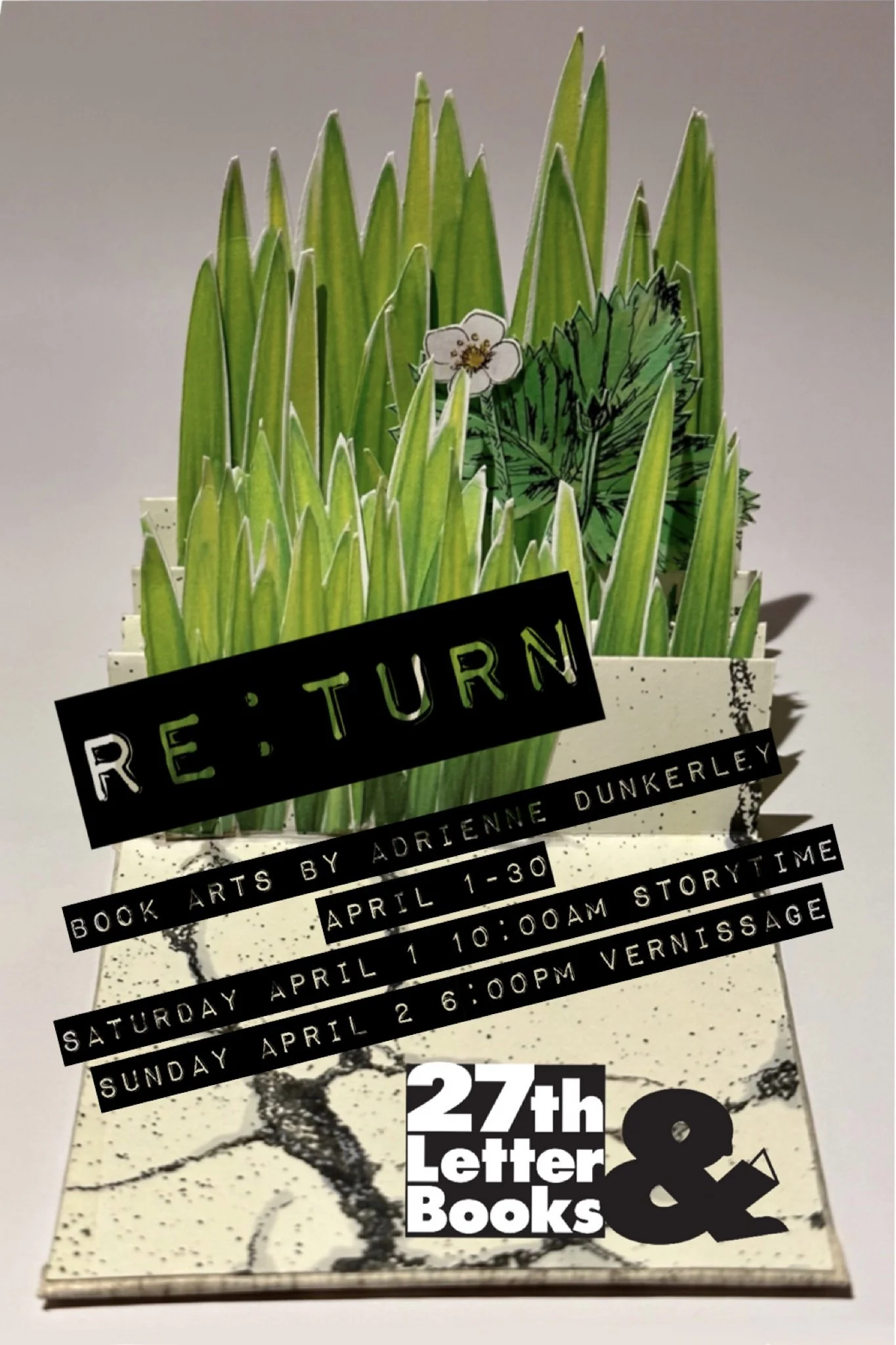 Poster advertising book arts event titled 'Re:Turn' with details of dates, times, and location, featuring a background image of a branch with leaves and a white flower.