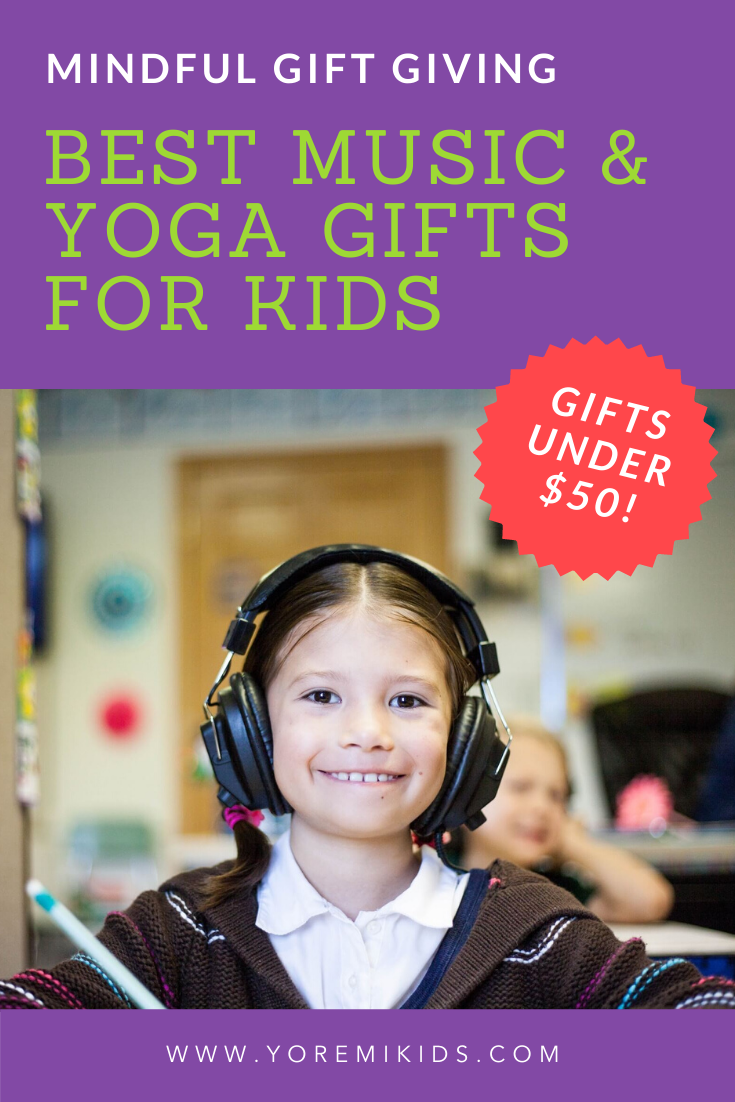 11 Awesome Music and Yoga Gifts for Kids: Under $50 — Yo Re Mi