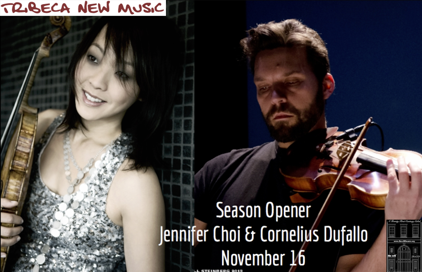 Tribeca New Music is thrilled to have both Jennifer Choi and Cornelius Dufallo , two of new music’s most compelling violinists, teaming up to perform this array of challenging and expressive solos and duos. They’ve selected some of their favorite recent contemporary scores. In addition, Tribeca New Music is proud to present the winning work of its national 2014 Young Composer Competition , for young musicians 21 years old and younger, a stunning three-movement solo violin piece written by 20-year-old Andrew Hsu which will receive its NYC premiere by Jennifer Choi. A native of the San Francisco Bay Area and composition student at the Curtis Institute of Music, Andrew has already won the BMI and multiple ASCAP awards for composition and is a rising star on the new music scene. The program will include works by: Kinan Azmeh Eve Beglarian Kenji Bunch Caleb Burhans Anna Clyne Rob Deemer Cornelius Dufallo Andrew Hsu (NYC premiere) Preston Stahly BUY TICKETS General Admission $25 Students/Seniors $20