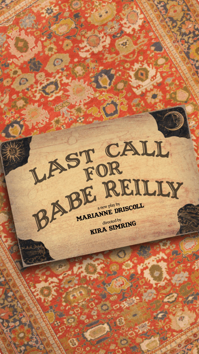 LAST CALL FOR BABE REILLY
