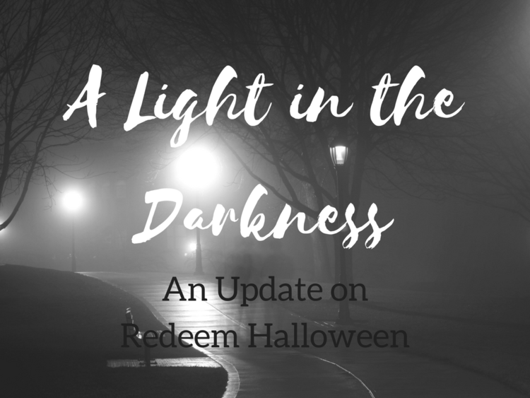A Light in the Darkness: An Update on Redeem Halloween