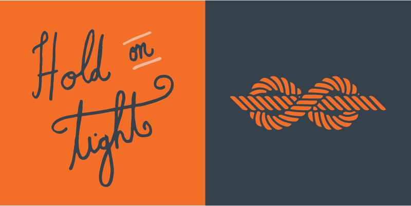 holdontight.png