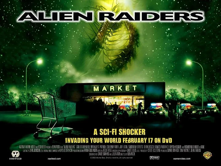 A promotional poster for the sci-fi movie 'Alien Raiders' showing a large alien creature with a long tail glowing above a supermarket parking lot at night, with several people and police cars nearby. The poster includes text about the movie's release date.