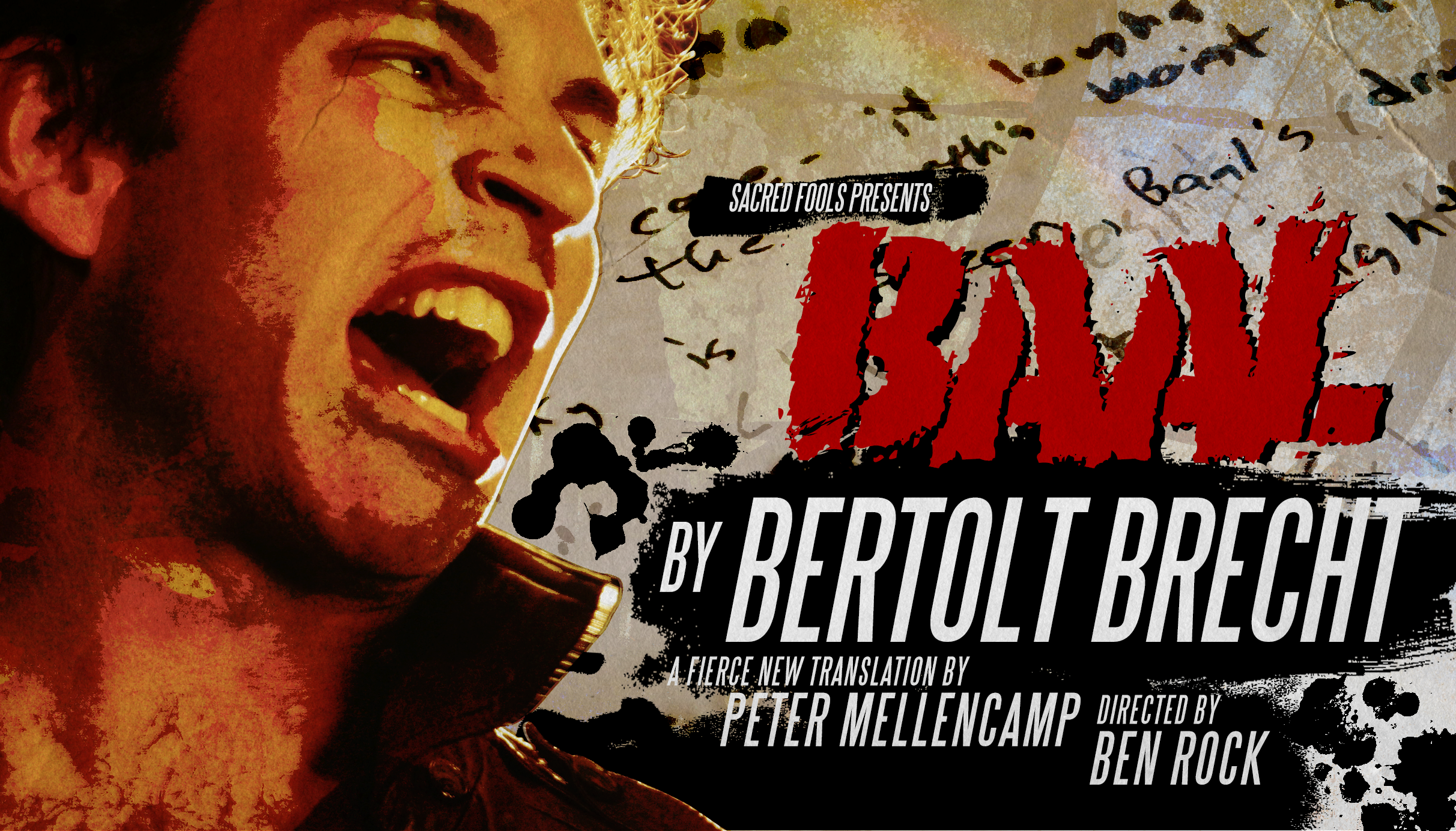 Close-up of a man with short hair, screaming with an angry expression, wearing a leather jacket, with a background featuring handwritten notes and bold red and white text for a movie or show titled 'BAAL' by Bertolt Brecht.