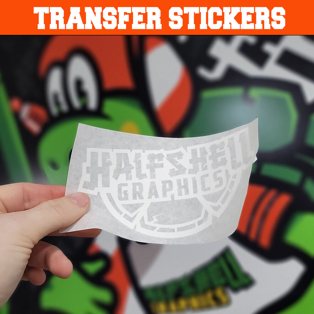 Transfer Stickers — Halfshell Graphics