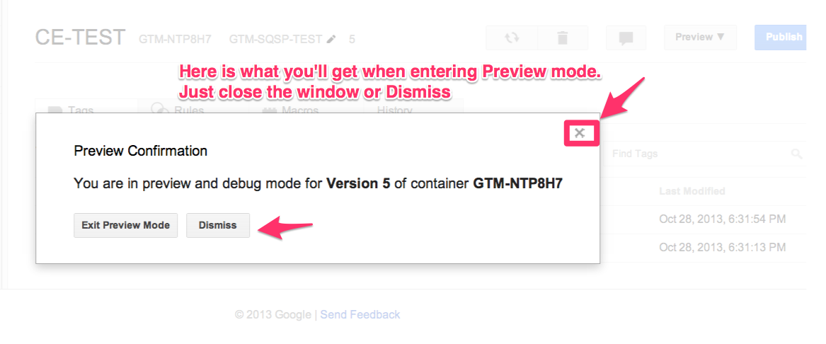 Testing tags confused me at first. Basically, you just select the preview mode you want. Then open your webpage in a new tab. The GTM preview will magically appear. You can turn this off in GTM as well. 