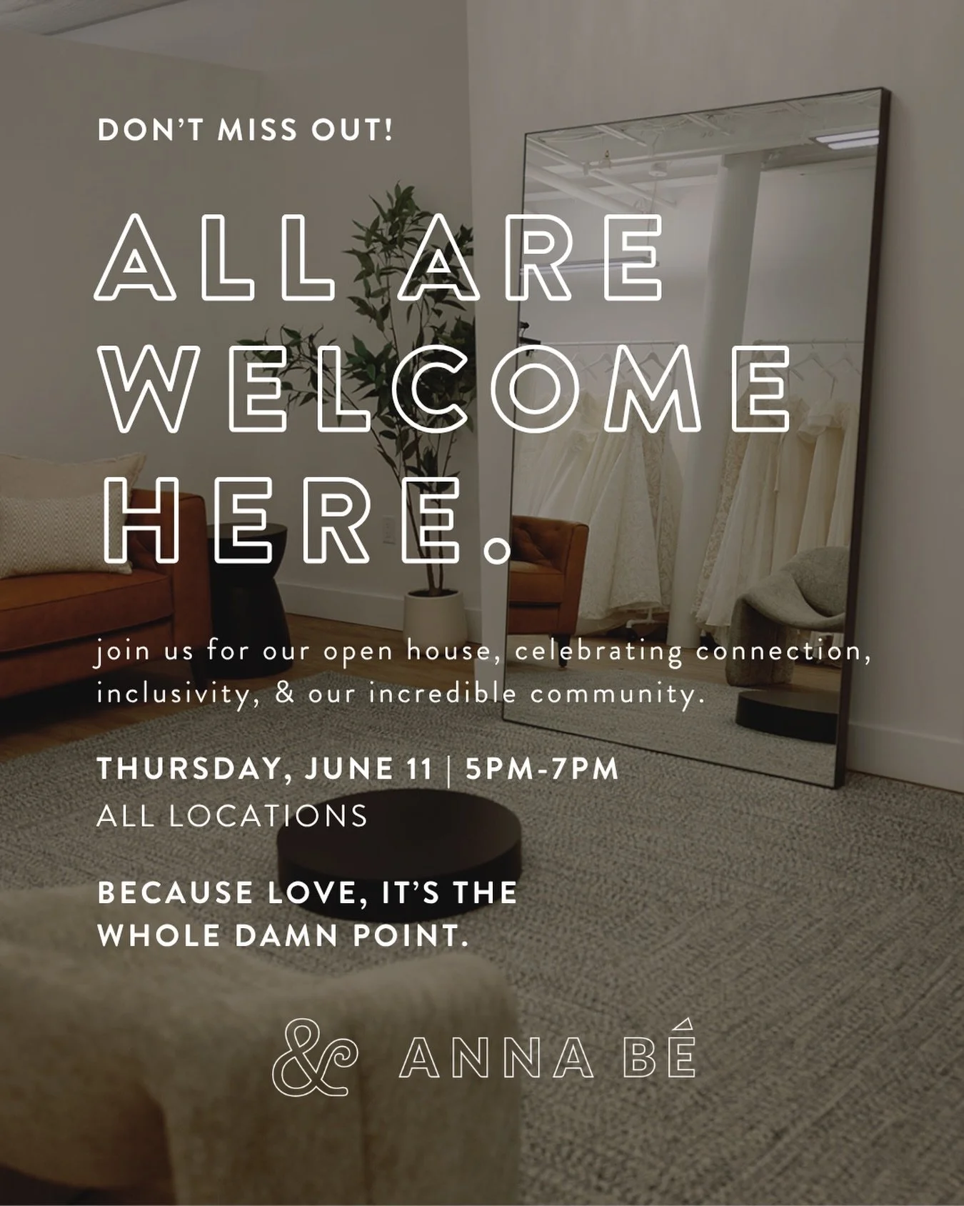 don&rsquo;t miss our all are welcome here open house 🫶

join us thursday, june 11 from 5&ndash;7pm at anna b&eacute; bridal boutique &amp; all a&amp;b&eacute; + a&amp;b&eacute; x anna b&eacute; locations for an evening celebrating community, inclusi