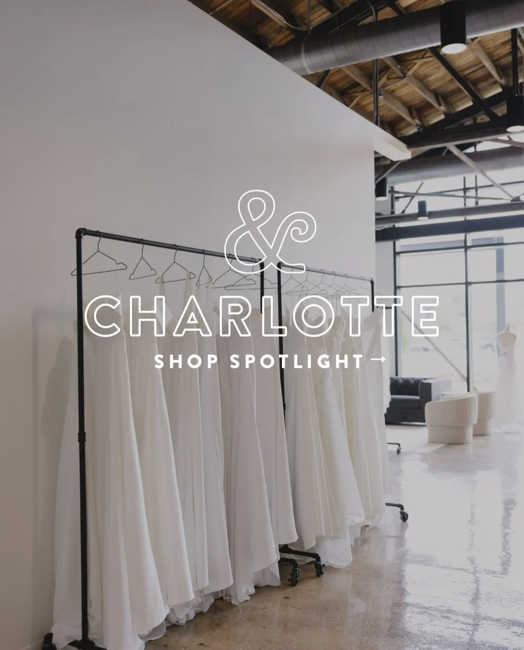 SHOP SPOTLIGHT: a&amp;b&eacute; charlotte ✨

located in charlotte&rsquo;s wesley heights neighborhood, brides can expect our signature personalized shopping experience and the coveted professional styling expertise we&rsquo;re known for nationwide. y