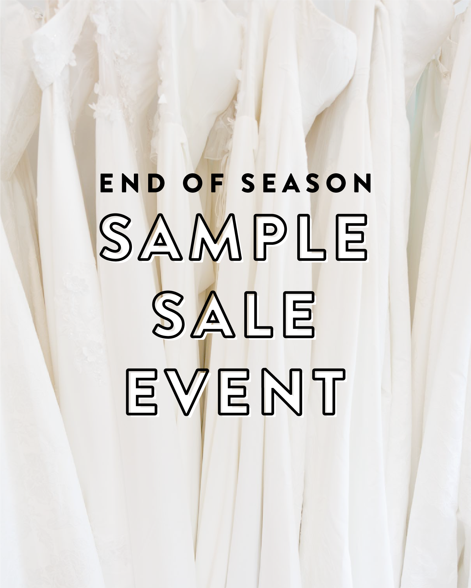 END OF SEASON SAMPLE SALE EVENT 