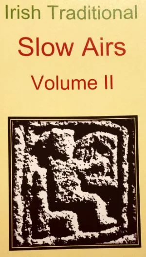 Book Review: “Irish Traditional Slow Airs”