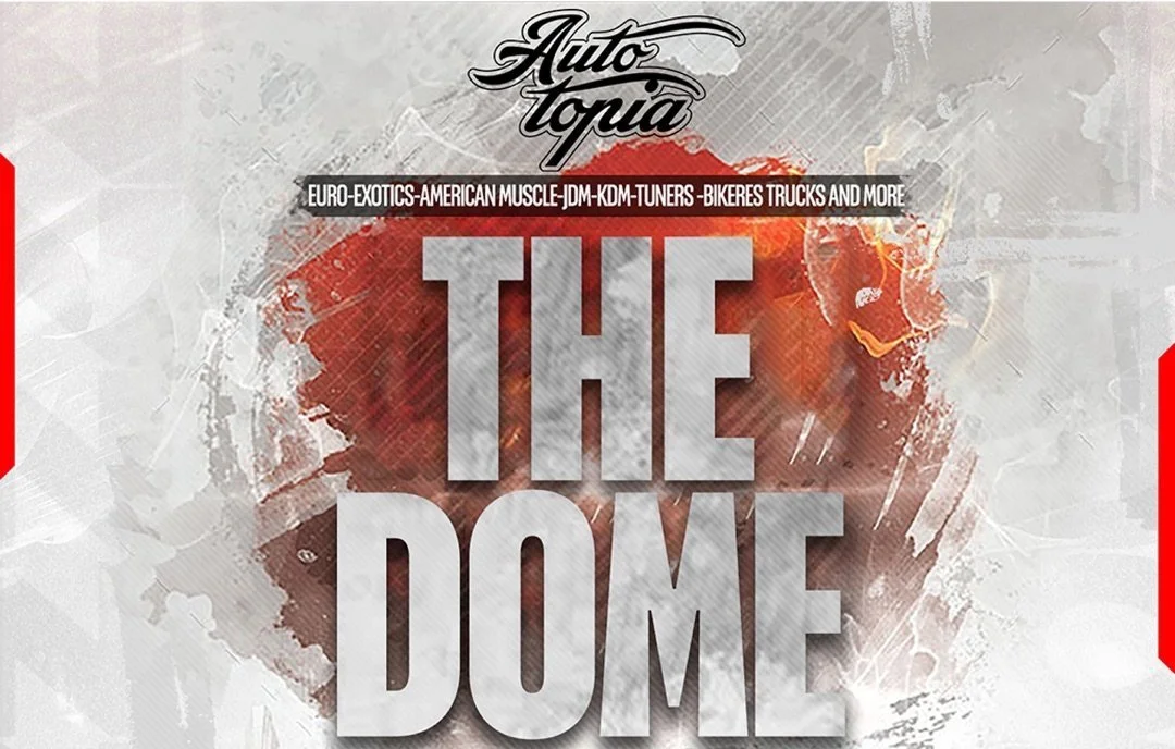 Autotopia // The Dome NJ