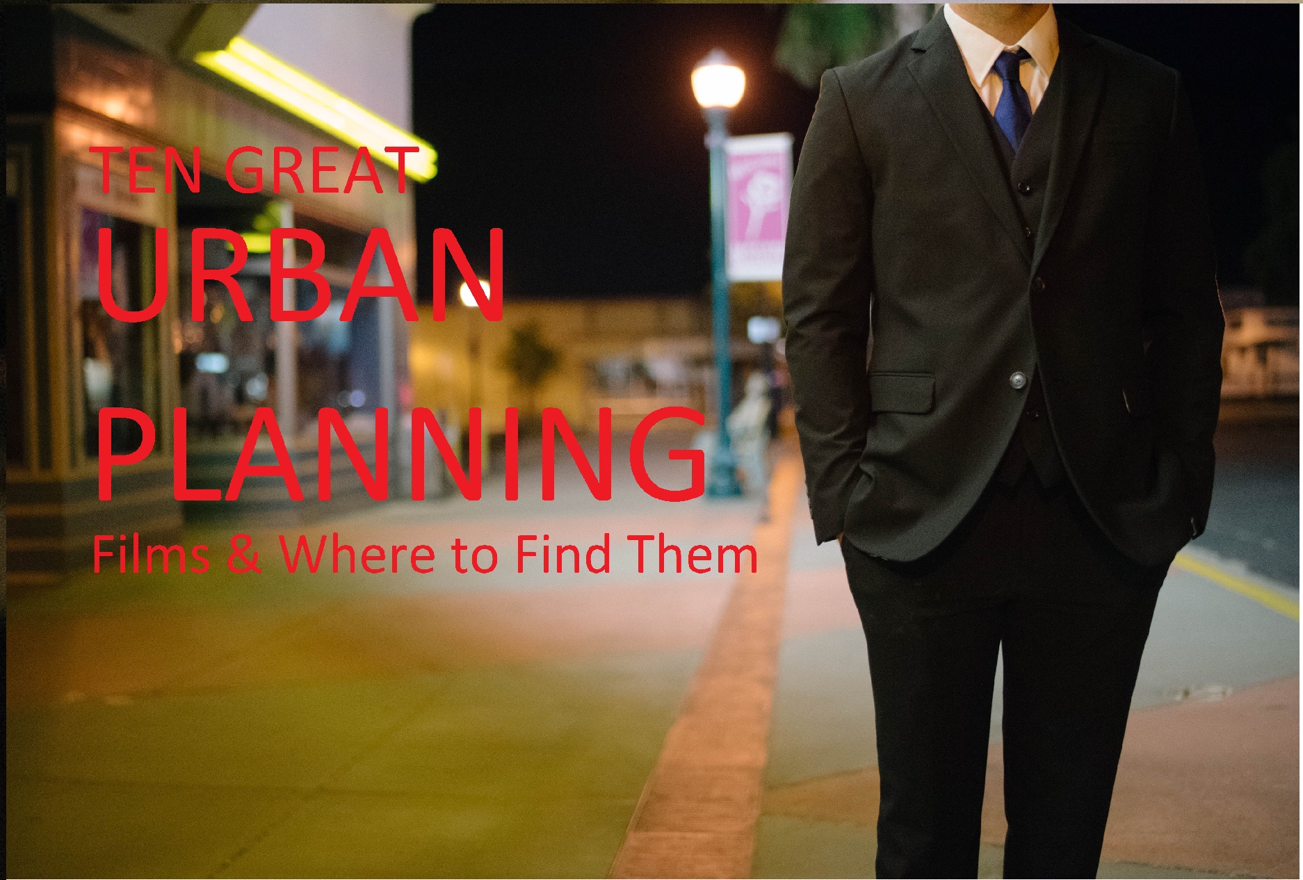 Ten Great Urban Planning Films and Where to Find Them