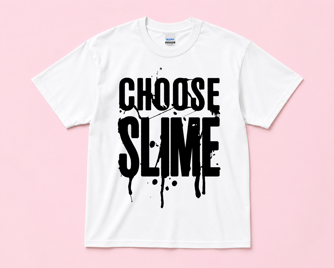 Choose Slime T-Shirt (Copy)