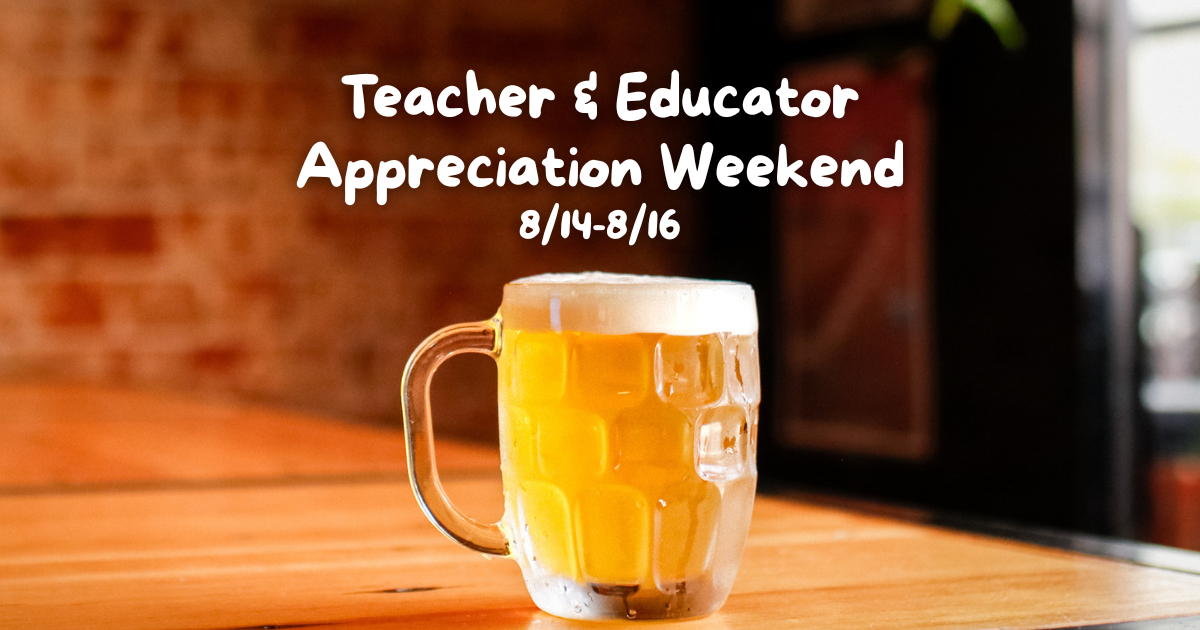 Teacher Appreciation Weekend: $5 Pours for Educators!