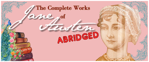 The Complete Works of Jane Austen - Click for showtimes