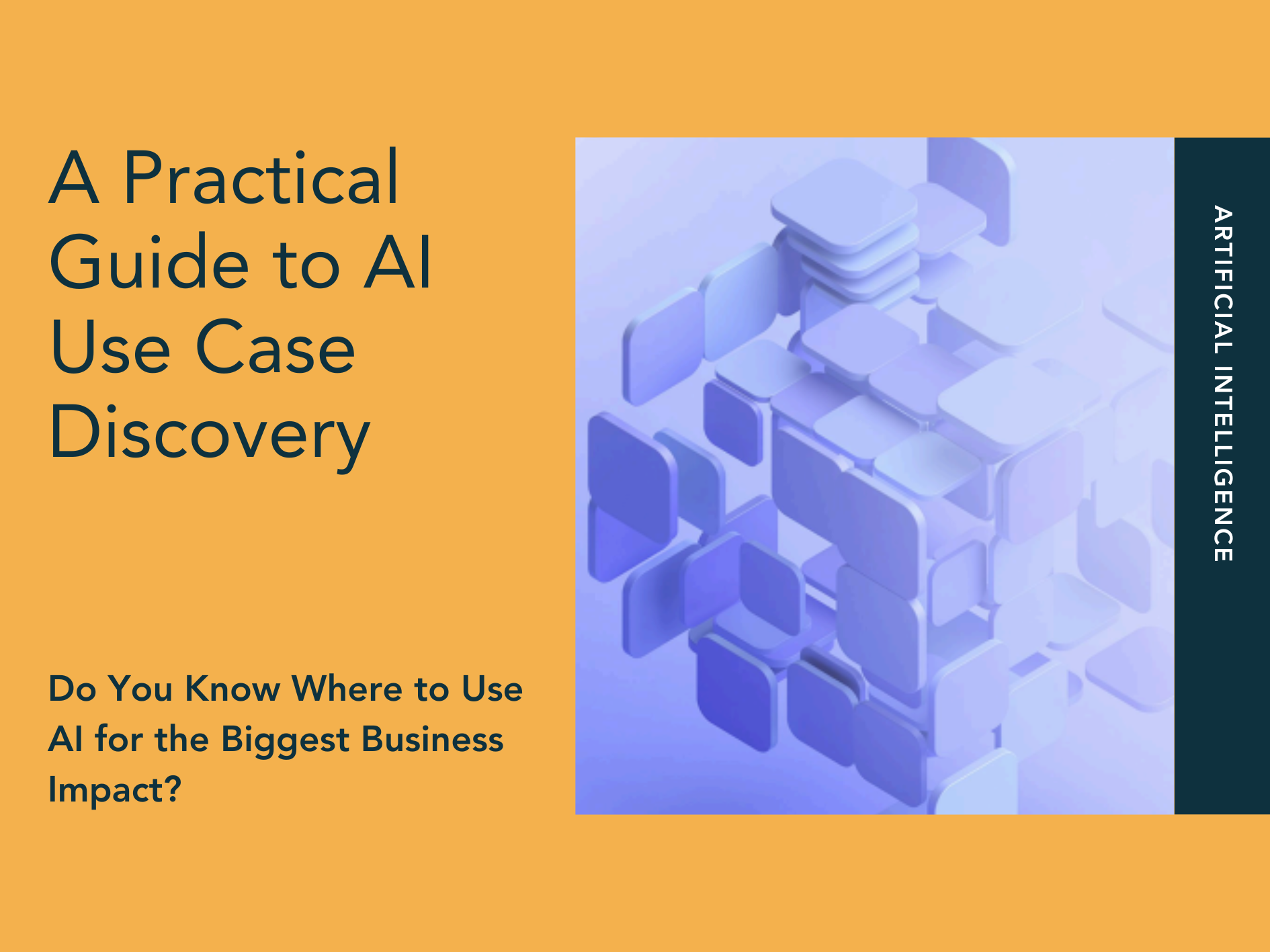 A Practical Guide to AI Use Case Discovery