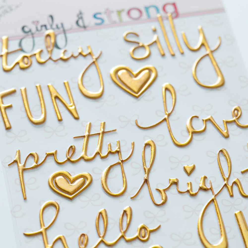 Girly and Strong - Gold Puffy Word Stickers — Andrea Bethke