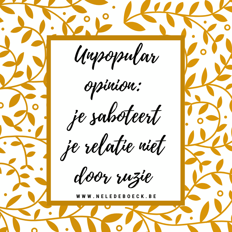 Unpopular opinion: je saboteert je relatie niet door ruzie … maar door wat je zegt als het ongemakkelijk wordt