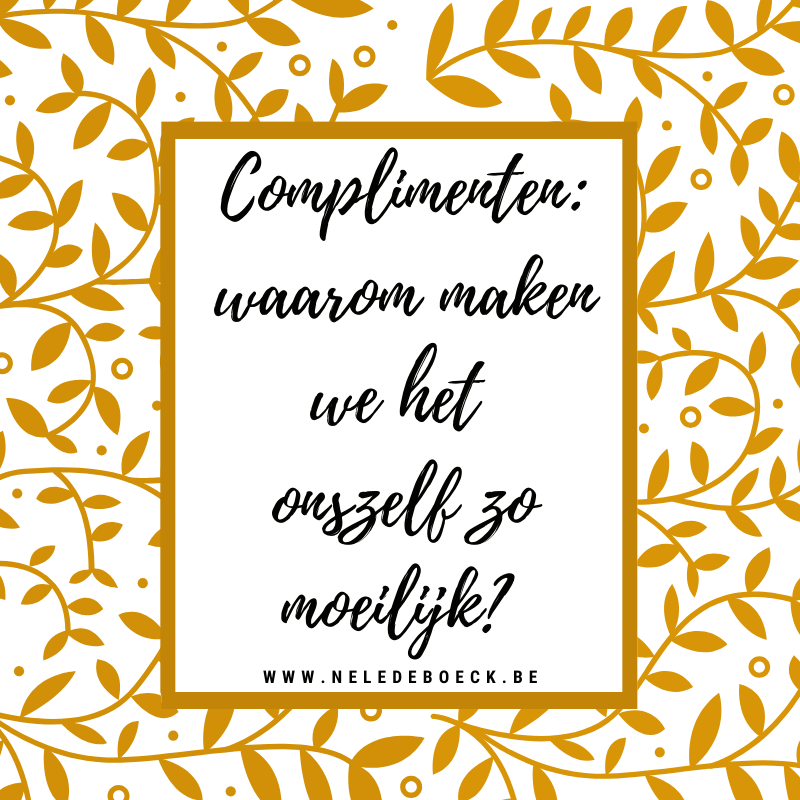 Complimenten. Waarom maken we het onszelf zo moeilijk?