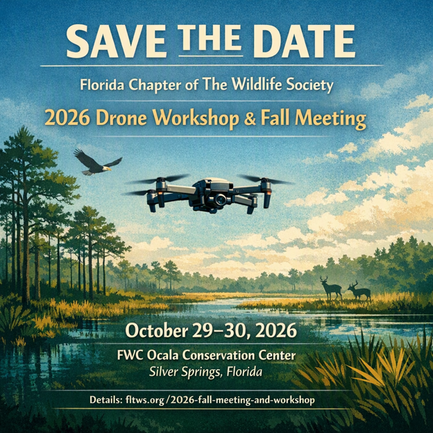 Save the Date!  FLTWS 2026 Drone Workshop and Fall Meeting!