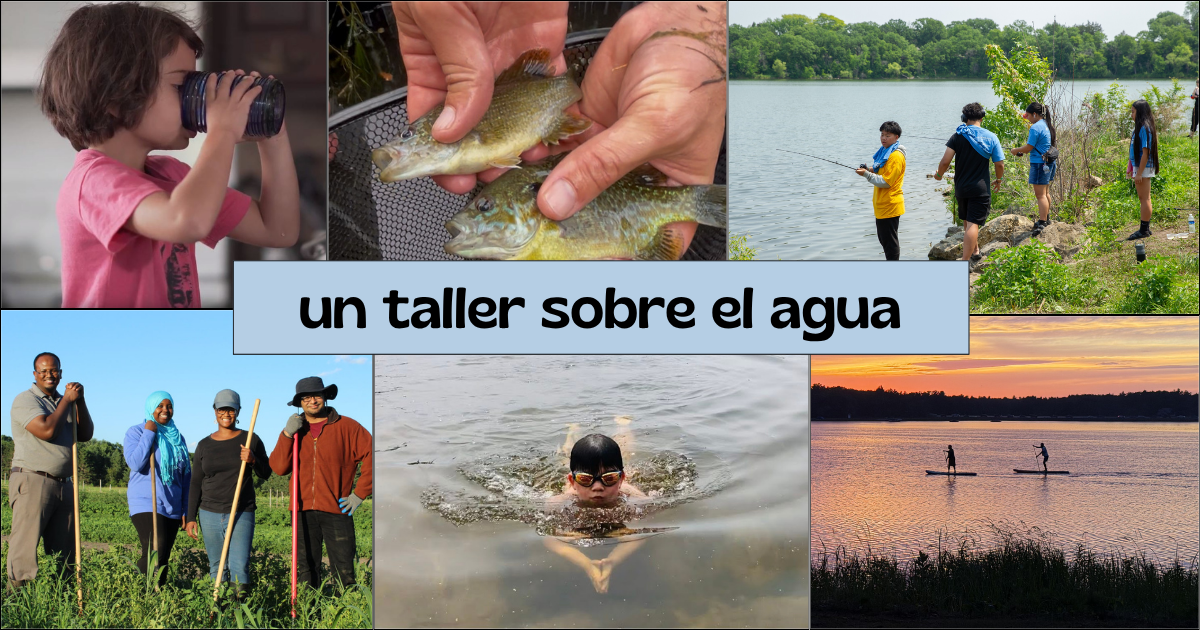 Un taller sobre el agua: Community Workshop for Latino neighbors