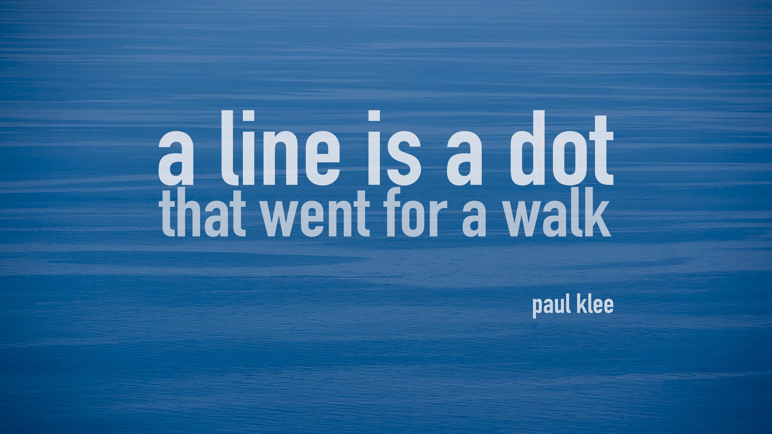 PAUL KLEE -QUOTE ARTWORK.jpg