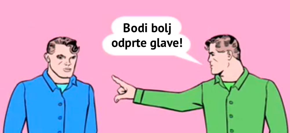 Biti odprte glave