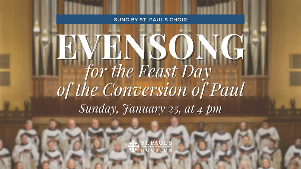 Evensong for the Feast Day of the Conversion of Paul — St. Paul's ...