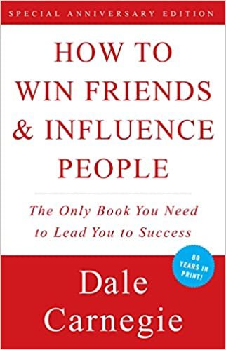 How to Win Friends &amp; Influence People