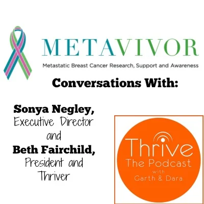 Truly Thriving with METAvivor