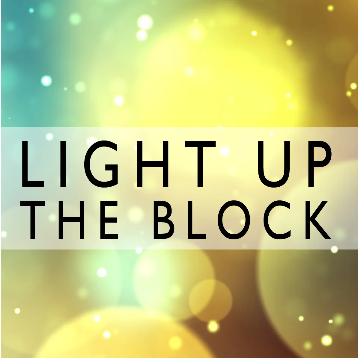 Light Up the Block Website Thumbnail.jpg